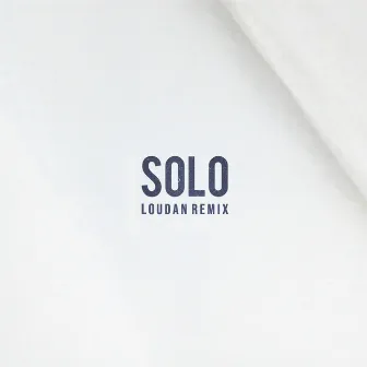 Solo (Loudan Remix) by Nbdy