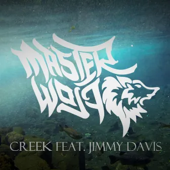 Creek by Master Wolf