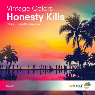 Honesty Kills by Vintage Colors