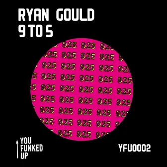 9 TO 5 by Ryan Gould