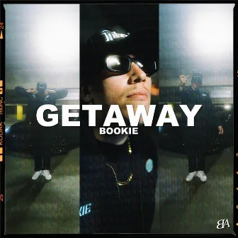 GETAWAY by Bookie.