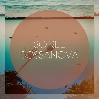 Soirée Bossanova by Unknown Artist