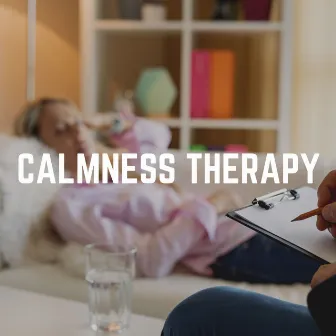 Calmness Therapy by Insomnia Relief Music