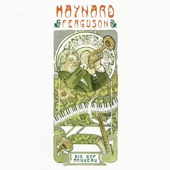 Big Bop Nouveau by Maynard Ferguson