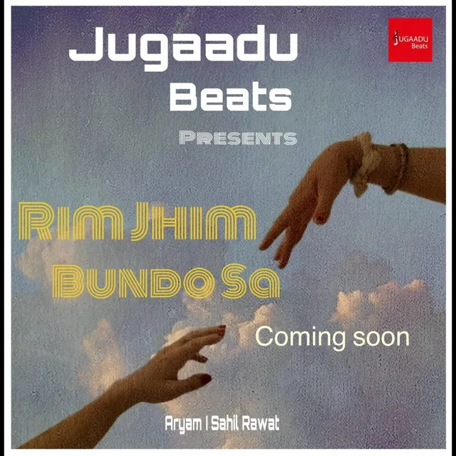 RIM JHIM BUNDO SA (Aryam & Sahil Rawat)