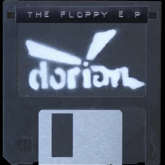 The Floppy EP by Dorian