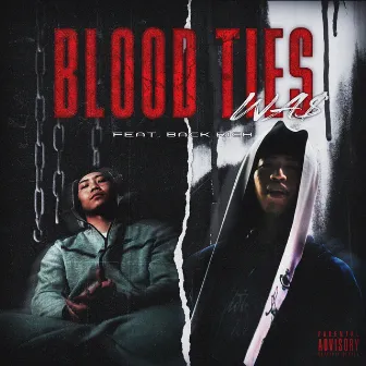 Blood Ties by WA$