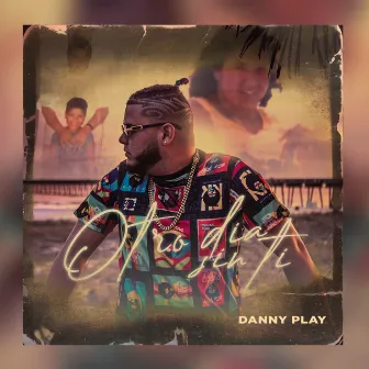 Otro Dia Sin Ti by Danny Play