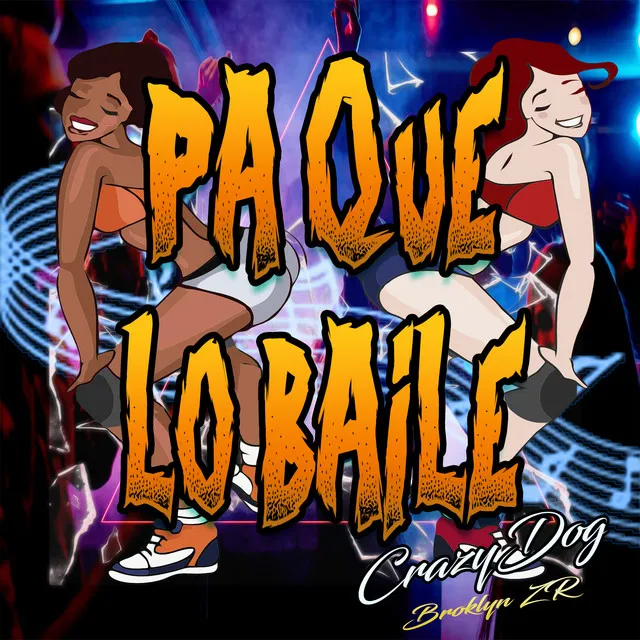 Pa Que Lo Baile