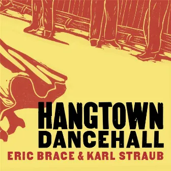 Hangtown Dancehall by Eric Brace