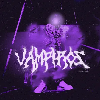 Vampiros by 6K