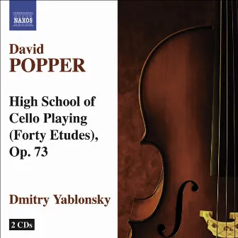 Popper, D.: High School of Cello Playing, Op. 73 by David Popper