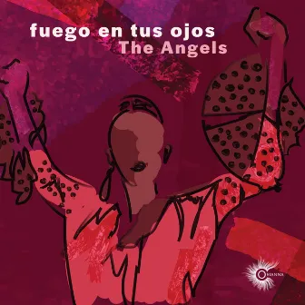 Fuego en Tus Ojos by The Angels