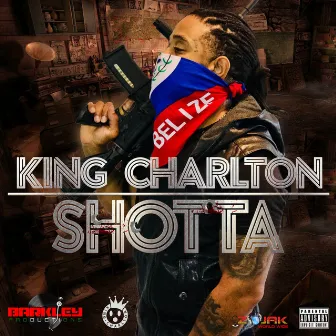 Shotta - Single by King Charlton