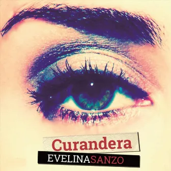 Curandera by Evelina Sanzo