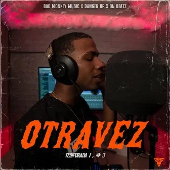 Otra Vez Ep. 3 (Freestyle) by ON Beatz