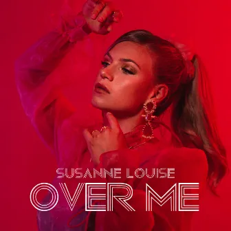 Over Me by Susanne Louise