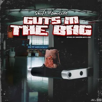 Guts In The Bag by Swift Homicide