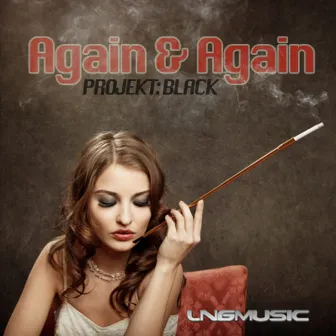 Again & Again by Projekt Black