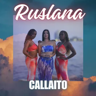 Callaito by Ruslana