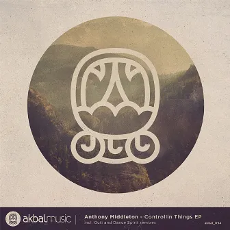 Controllin' Things EP by Anthony Middleton