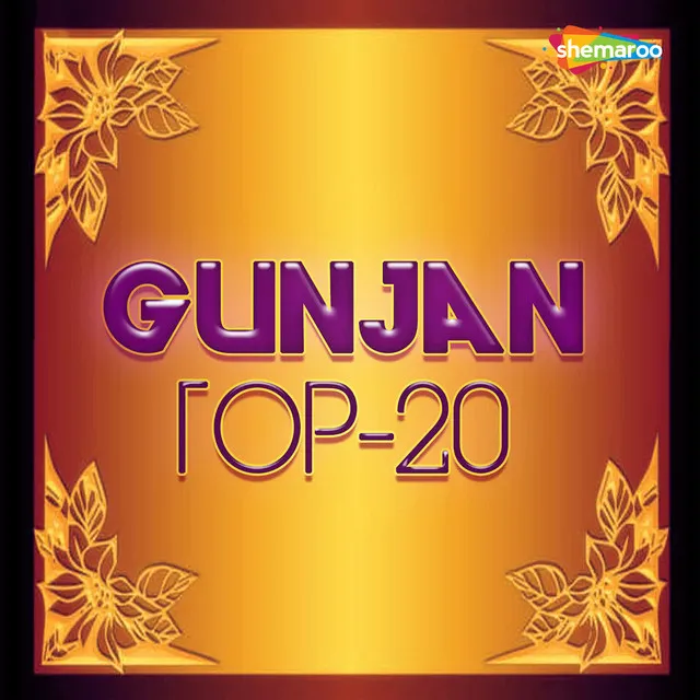 Gunjan Top 20