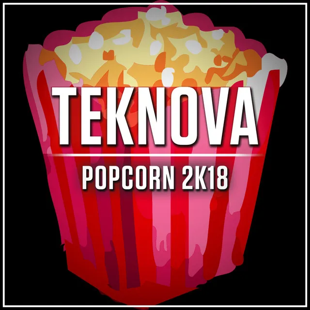 Popcorn 2K18 - Radio Edit