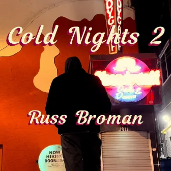 Cold Nights Two by Russ Broman