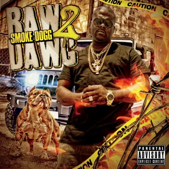 The Raw Dawg 2 by Smoke Dogg