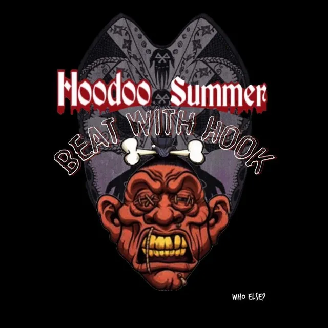 Hoodoo Summer Beat With Hook