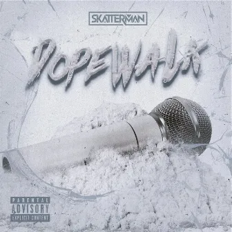 Dopewalk by Skatterman