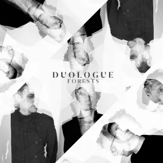 Forests by Duologue