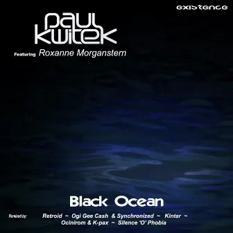 Black Ocean by Paul Kwitek