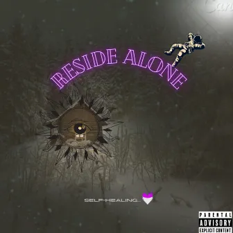 Reside alone - Self Healing by Desi