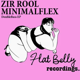 DoubleBass EP by Zir Rool