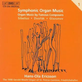 Symphonic Organ Music, Vol. 1 by Hans-Ola Ericsson