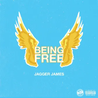 BEING FREE by Jagger James