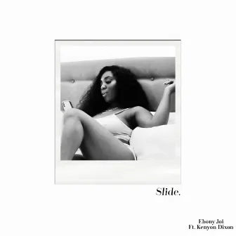 Slide by Ebony Joi