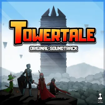 Towertale Original Soundtrack by Mordi