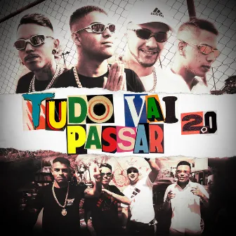 Tudo Vai Passar 2.0 by Mc Jc do Pr