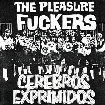 Exprímelo/Snakebite (2024 Remastered, Alternate Version) by Cerebros Exprimidos