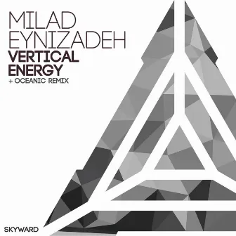 Vertical Energy by Milad Eynizadeh