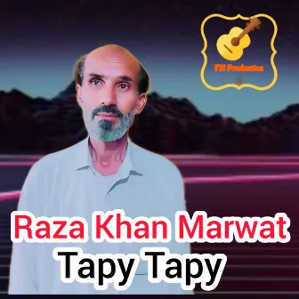 Tapy Tapy by Raza Khan Marwat