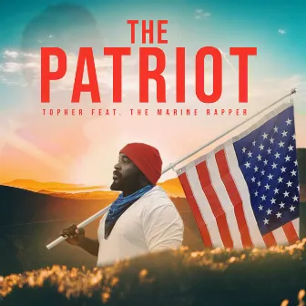 The Patriot by The Marine Rapper