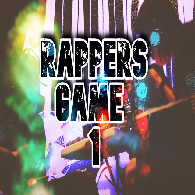 Rappers Game 1