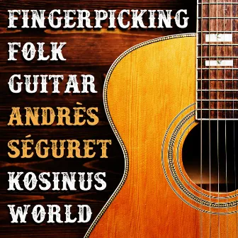 Fingerpicking Folk Guitar by Christian Seguret