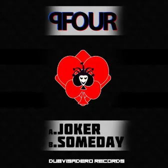 Joker / Someday by P.Four