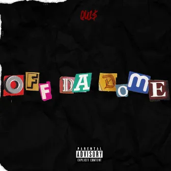 Off Da Dome by Qu1$