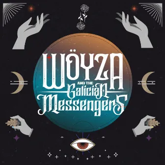 Wöyza & The Galician Messengers by The Galician Messengers