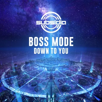 Down To You by Boss Mode